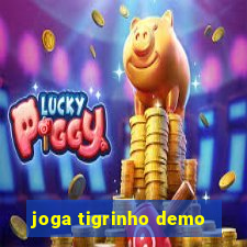 joga tigrinho demo